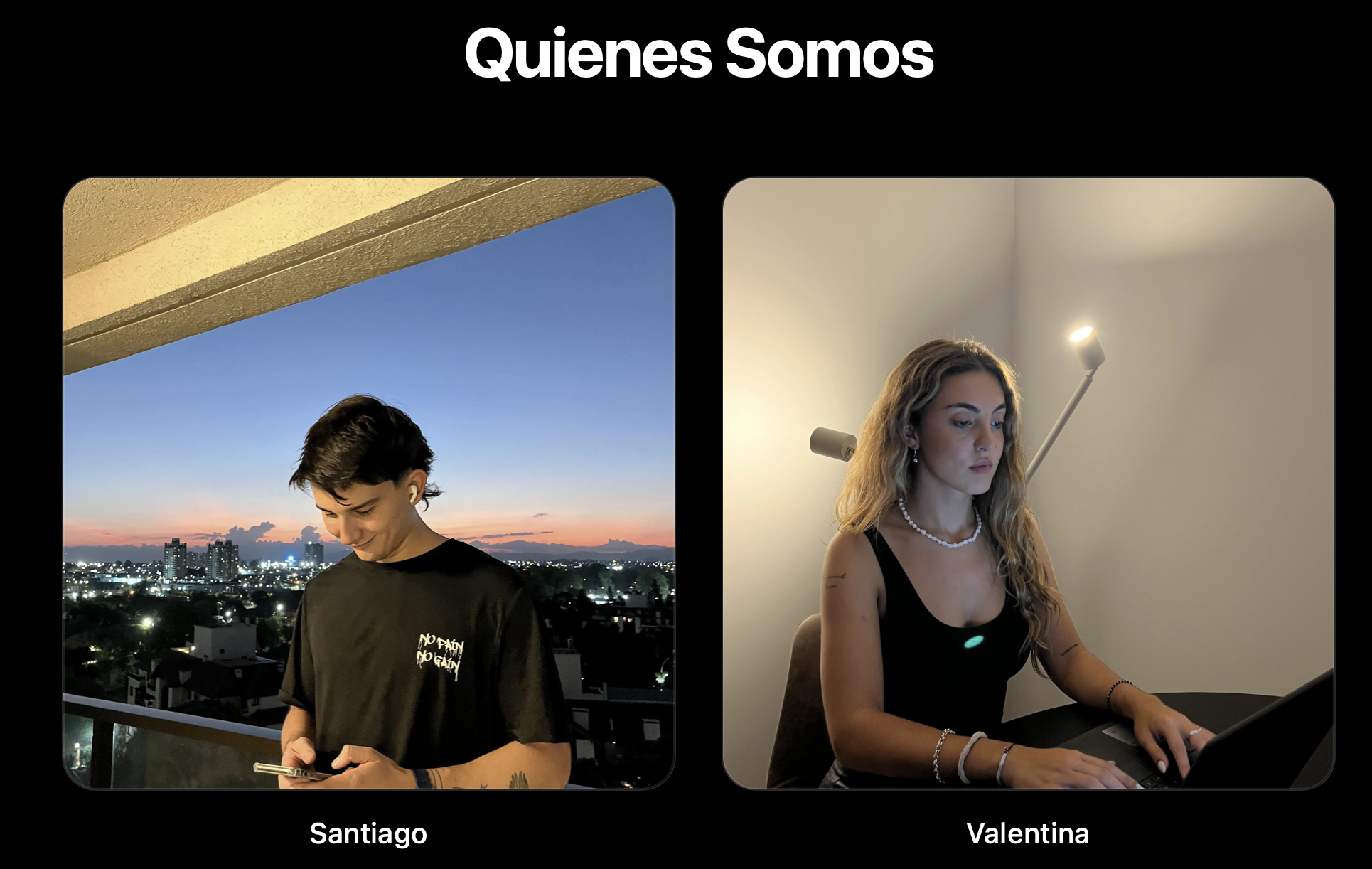Quiénes somos - Santiago y Valentina